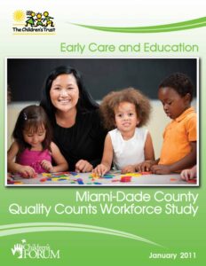 Miami-Dade County Quality Counts Workforce Study - 2011