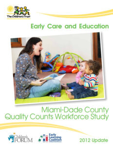 Miami-Dade County Quality Counts Workforce Study - 2012