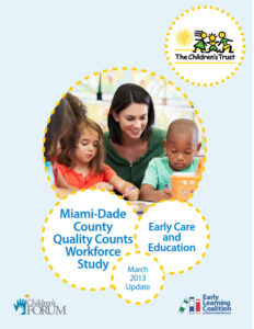 Miami-Dade County Quality Counts Workforce Study - 2013