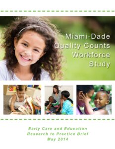 Miami-Dade County Quality Counts Workforce Study - 2014